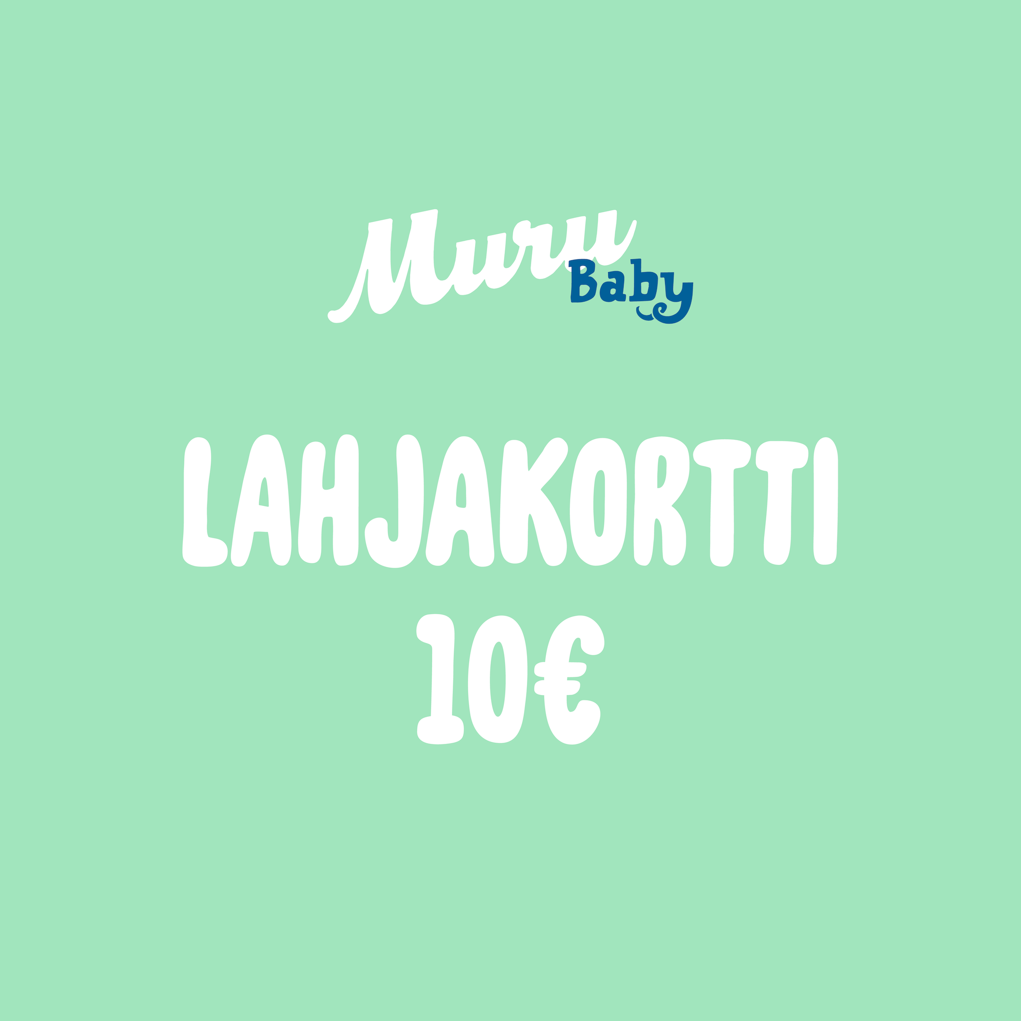 Muru Baby Lahjakortti